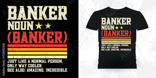 Funny Loan Officer Retro Vintage Banker T-shirt Design