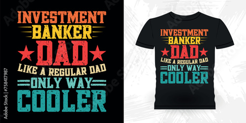 Dad Lover Father's Day Funny Loan Officer Retro Vintage Banker T-shirt Design