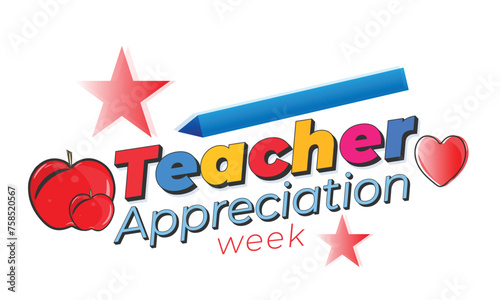 Teacher Appreciation Week. background, banner, card, poster, template. Vector illustration. photo