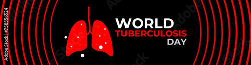 World Tuberculosis Day. March 24. Holiday concept. Template for background, banner, flyer, brochure, card, cover, website, Ads, poster with text inscription. Awareness concept. Vector illustration
