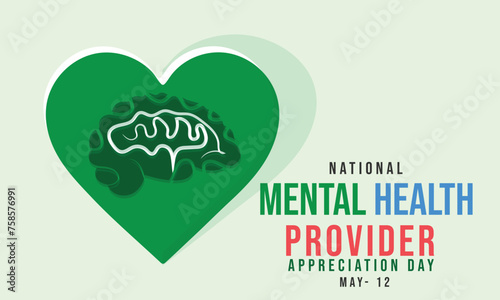 National Mental health provider appreciation day. background, banner, card, poster, template. Vector illustration.