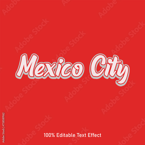 Mexico City text effect vector. Editable college t-shirt design printable text effect vector. 3d text effect vector.