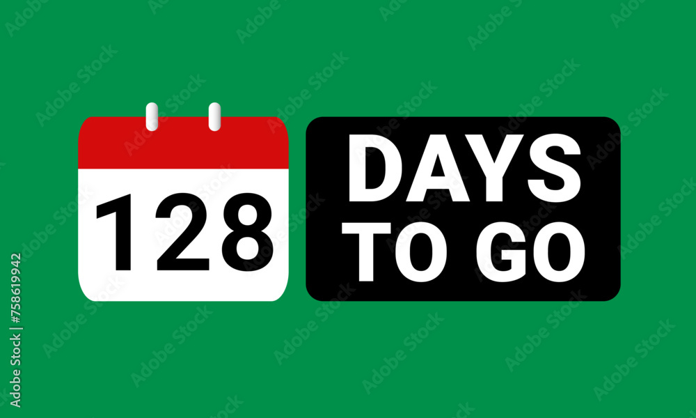 128 days to go last countdown. one hundred and twenty eight days go sale price offer promo deal timer, 128 days only 128 days to go last countdown. one hundred and twenty eight days go sale price offer promo deal timer, 128 days only