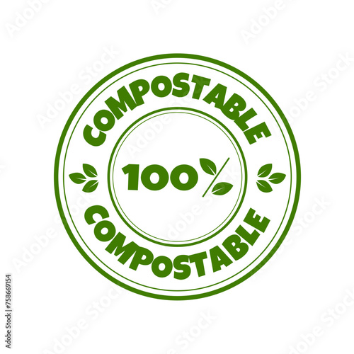 100% compostable stamp. Compostable Ecology icon. Natural products sticker, label, badge and logo template with green leaves for organic and eco friendly products.