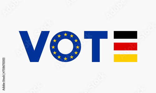 Vote word with Germany flag banner or icon. German federal or municipal elections poster. European parliament election label.