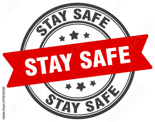 stay safe stamp. stay safe label on transparent background. round sign