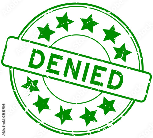 Grunge green denied word with star icon round rubber seal stamp on white background