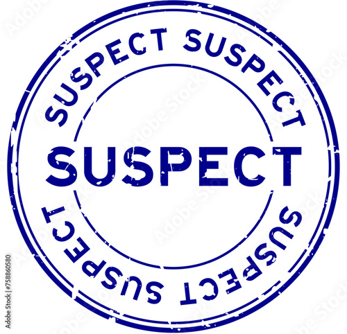 Grunge blue suspect word round rubber seal stamp on white background
