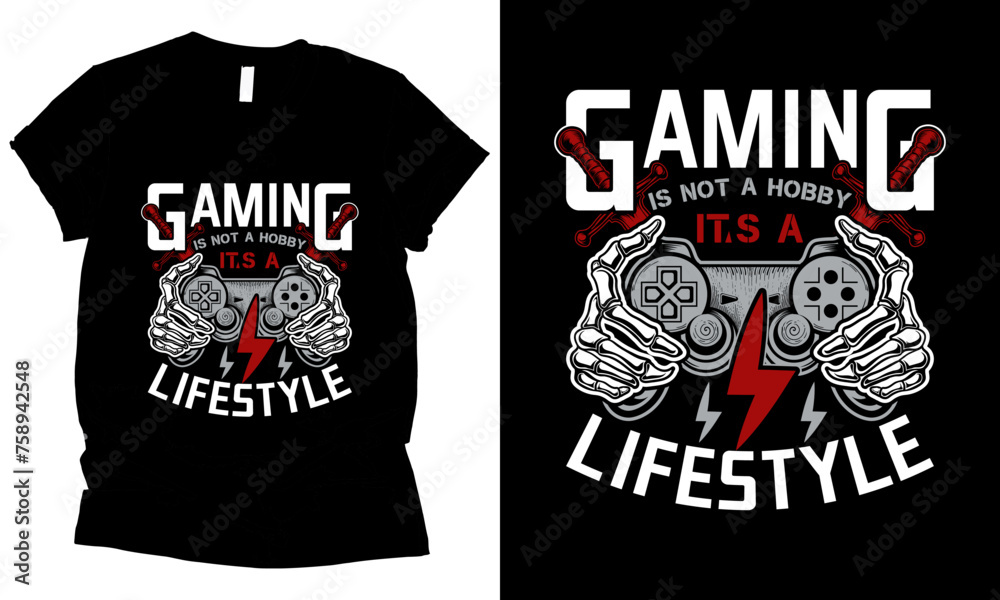 Gaming is not a hobby it,s a lifestyle video gaming t-shirt design. Gaming is not a hobby it,s a lifestyle video gaming t-shirt design.