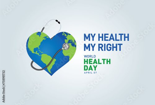 World Health Day concept. Heart and stethoscope design for health day. Global health care concept. My Health My Right photo