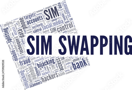 SIM Swapping word cloud conceptual design isolated on white background.