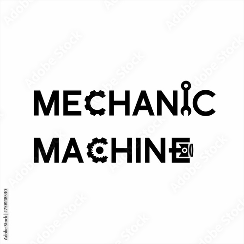 Design of the words mechanic, machine with illustrations of gear symbols, wrench, piston.