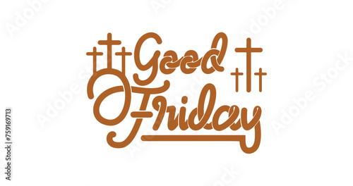 Good Friday handwritten text vector illustration. Great for commemorating the crucifixion of Jesus and his death at Calvary. It is observed during Holy Week as part of the Paschal Triduum.int photo