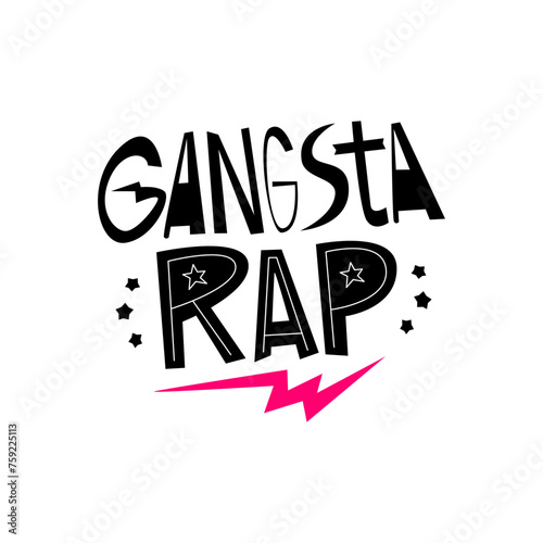 Gangsta rap hand drawn lettering text