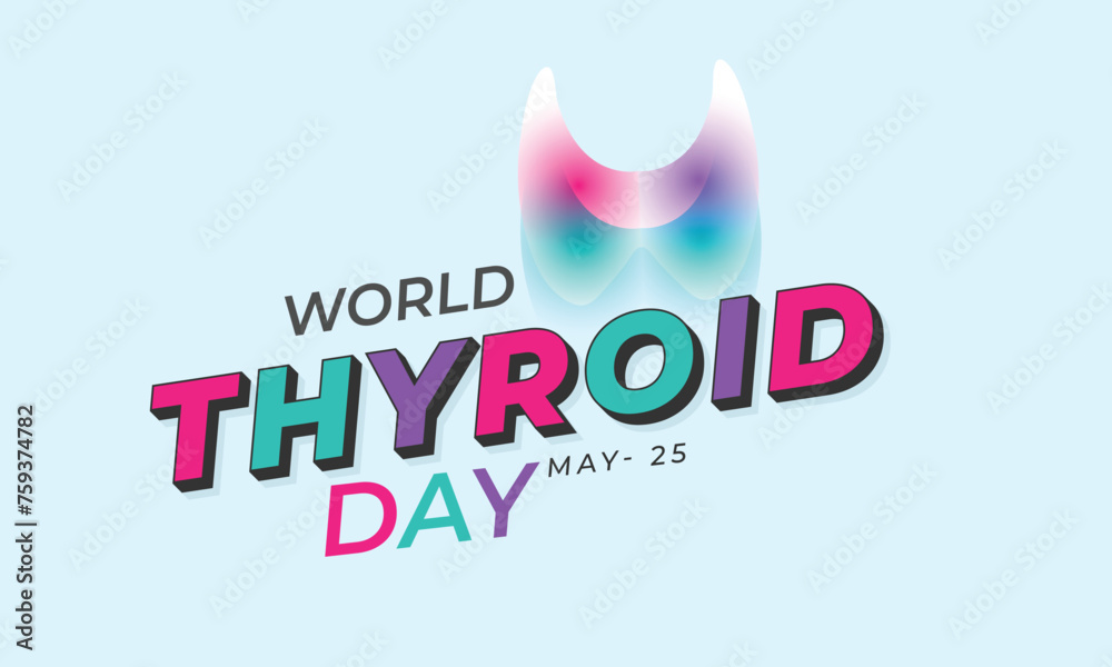 Fototapeta premium World Thyroid day. background, banner, card, poster, template. Vector illustration.