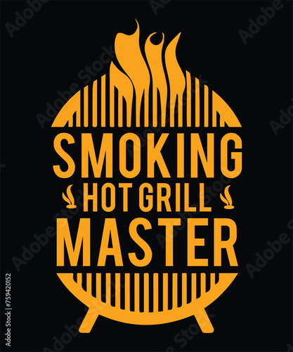 Smoking Hot Grill Master BBQ T-Shirt Design