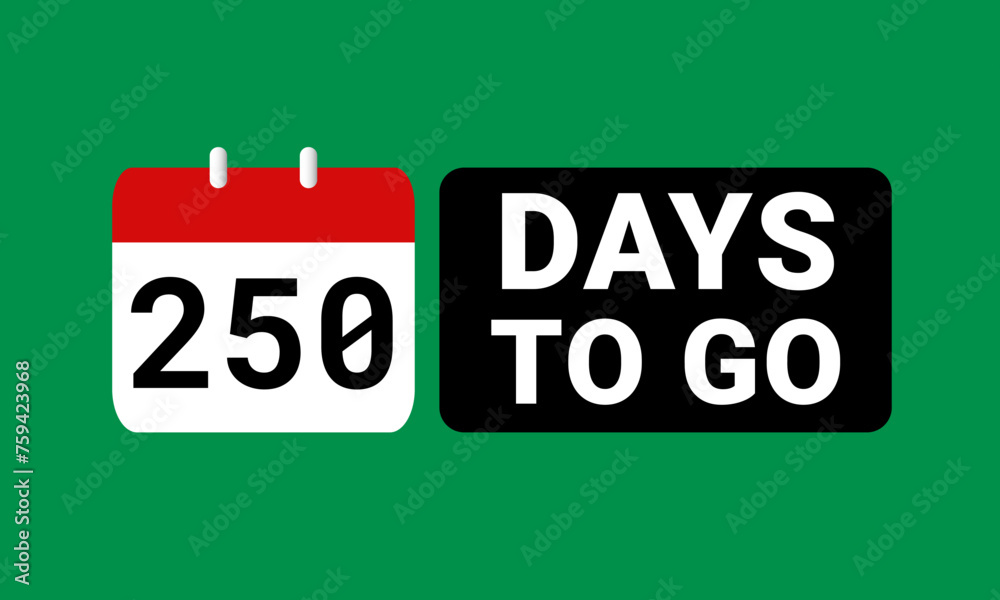 250 days to go last countdown. two hundred and fifty days go sale price offer promo deal timer, 250 days only 250 days to go last countdown. two hundred and fifty days go sale price offer promo deal timer, 250 days only