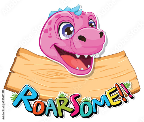 Cute cartoon dinosaur on wooden sign with pun