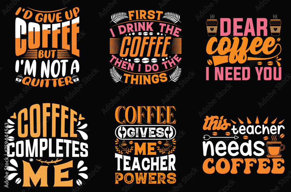Coffee T-Shirt design bundle, set of Coffee designs,Coffee typography t shirt design bundle
