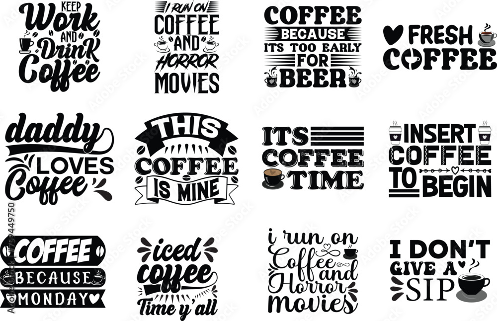 Fototapeta premium Coffee T-Shirt design bundle, set of Coffee designs,Coffee typography t shirt design bundle 