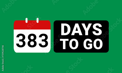 383 days to go last countdown. three hundred and eighty three days go sale price offer promo deal timer, 383 days only