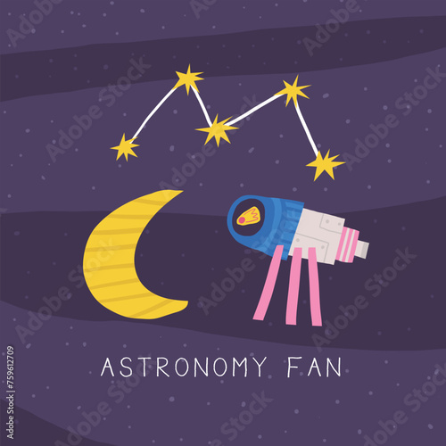 Cute space postcard with funny hand drawn doodle constellation, telescope, moon. Cosmic, universe, night sky cover, template, banner, poster, print. Cartoon style background, t shirt print composition