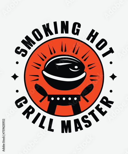 Smoking Hot Grill Master BBQ T-Shirt Design