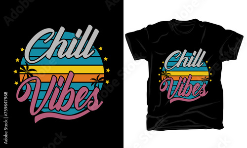 Chill vibes t-shirt design