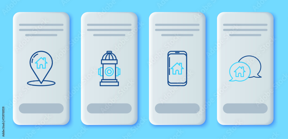 Set line Fire hydrant, Mobile phone with smart home, Map pointer house and House building speech bubble icon. Vector