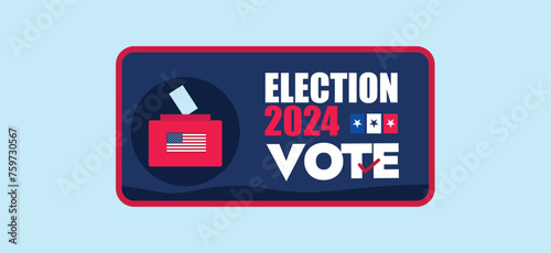 USA Presidential Election 2024. Importance of casting vote banner with logo, label, stamp, badge, design with ballot box and vote slip in USA flag colours. Elections 2024 conceptual banner design. 