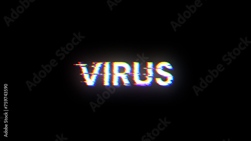 3D rendering virus text with screen effects of technological glitches