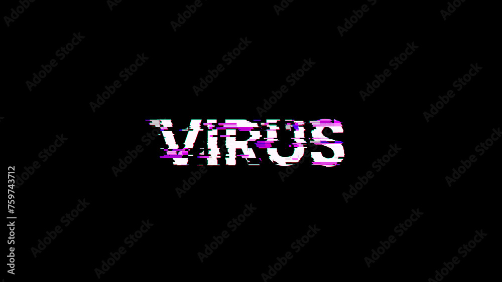 3D rendering virus text with screen effects of technological glitches 3D rendering virus text with screen effects of technological glitches