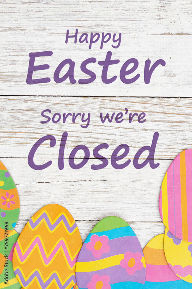Closed for Eater sign with Easter eggs on wood Closed for Eater sign with Easter eggs on wood