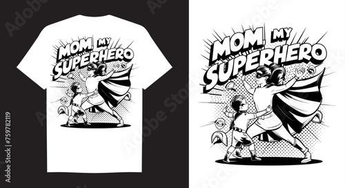 Mom, my superhero, mother-child vector illustration. Generative AI