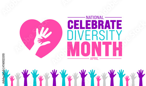 April is Celebrate Diversity Month background template. Holiday concept. use to background, banner, placard, card, and poster design template with text inscription and standard color. vector