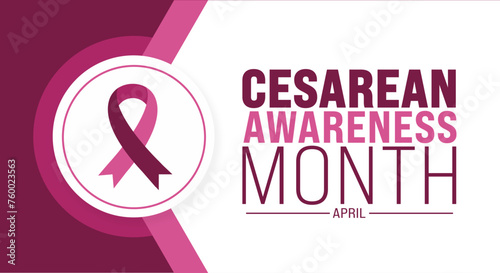 April is Cesarean Awareness Month background template. Holiday concept. use to background, banner, placard, card, and poster design template with text inscription and standard color. vector