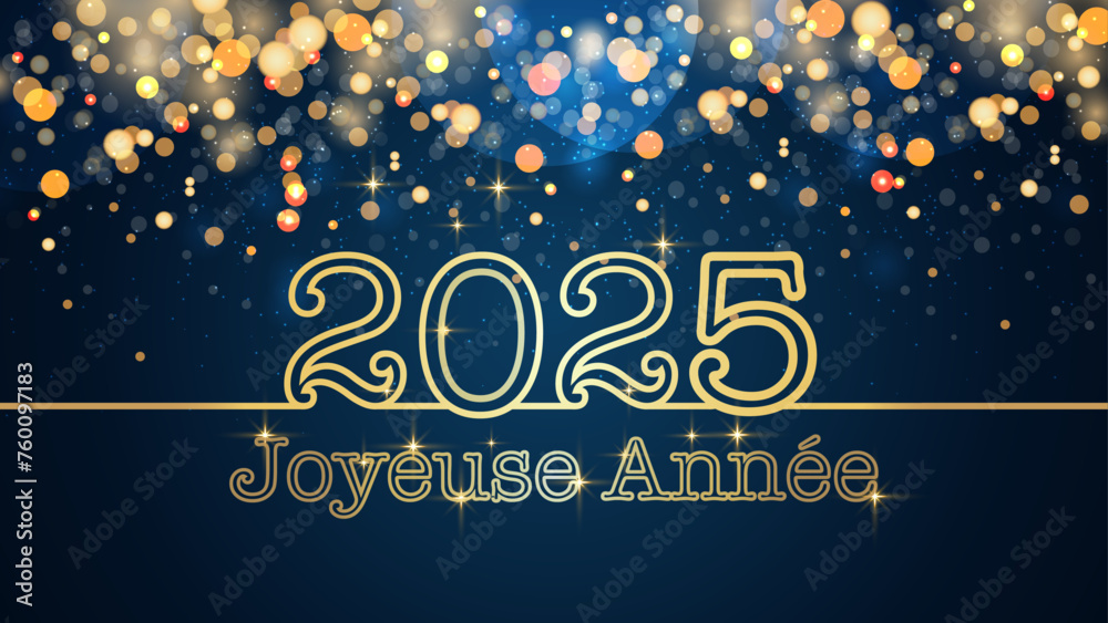 carte ou bandeau pour souhaiter une joyeuse année 2025 en or sur un fond bleu avec des ronds et des paillettes de couleur or en effet bokeh - obrazy, fototapety, plakaty 