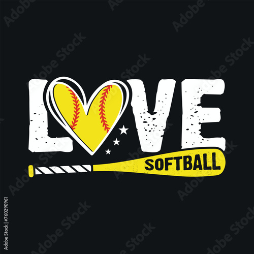 Softball Love. Baseball Softball  T-Shirt design, Vector graphics, typographic posters, or banners	