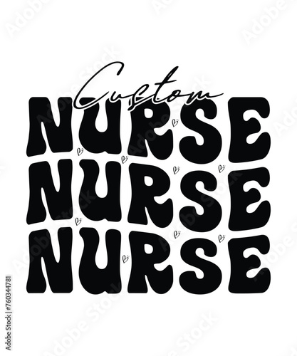 Custom nurse T shirt design