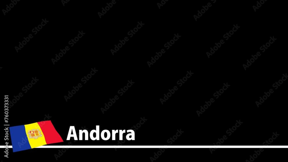 アンドラの国旗と国名が画面下部に現れます。背景はアルファチャンネル(透明)です。 アンドラの国旗と国名が画面下部に現れます。背景はアルファチャンネル(透明)です。