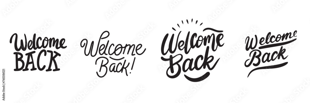 Collection of Welcome Back text banner isolated on transparent background. Hand drawn vector art Collection of Welcome Back text banner isolated on transparent background. Hand drawn vector art