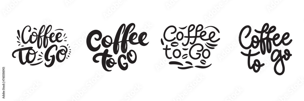 Collection of Coffee to Go text banner isolated on transparent background. Hand drawn vector art Collection of Coffee to Go text banner isolated on transparent background. Hand drawn vector art