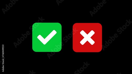 Check mark and x mark icon on green screen background. Animated green check mark and red cross symbols