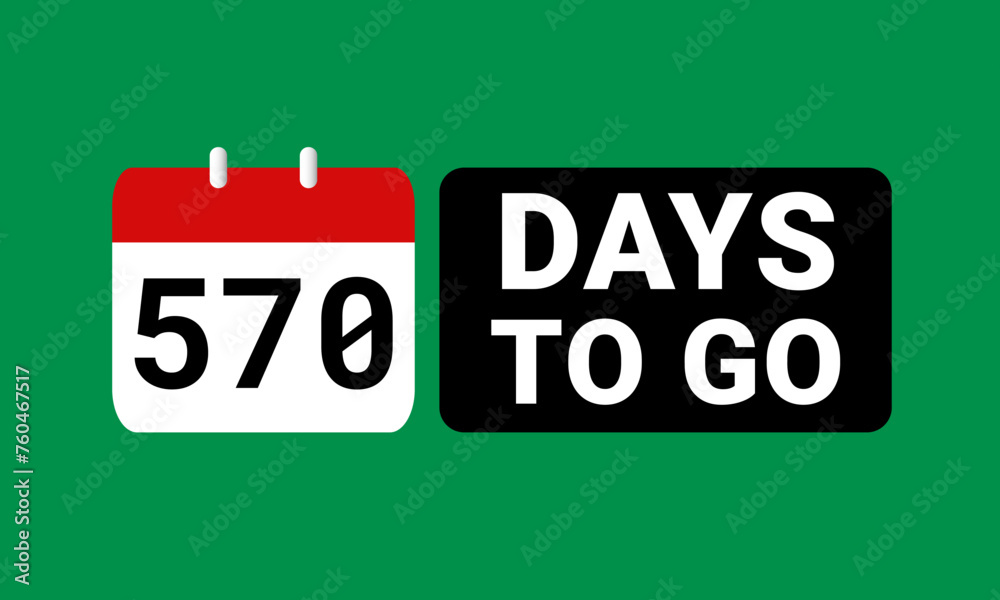 570 days to go last countdown. Five hundred and seventy days go sale price offer promo deal timer, 570 days only 570 days to go last countdown. Five hundred and seventy days go sale price offer promo deal timer, 570 days only