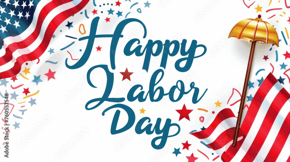 "Happy Labor Day" written in cursive font on white background with American flag on one side --ar 16:9 --stylize 0 Job ID: e57c6229-985d-45fc-b204-0cf8784696ad - obrazy, fototapety, plakaty 