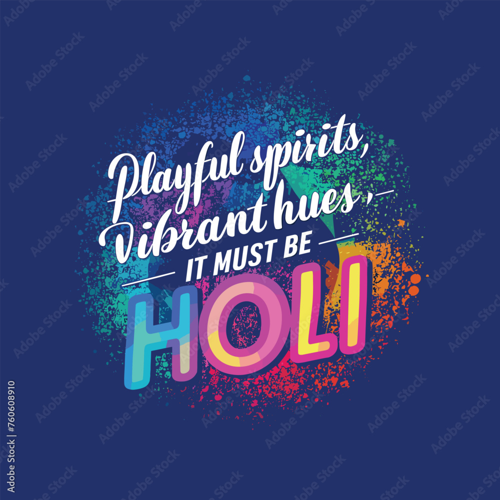 Holi festival t-shirt design template. Holi day lettering. Happy Holi typography