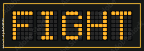 Orange color led banner in word fight on black background