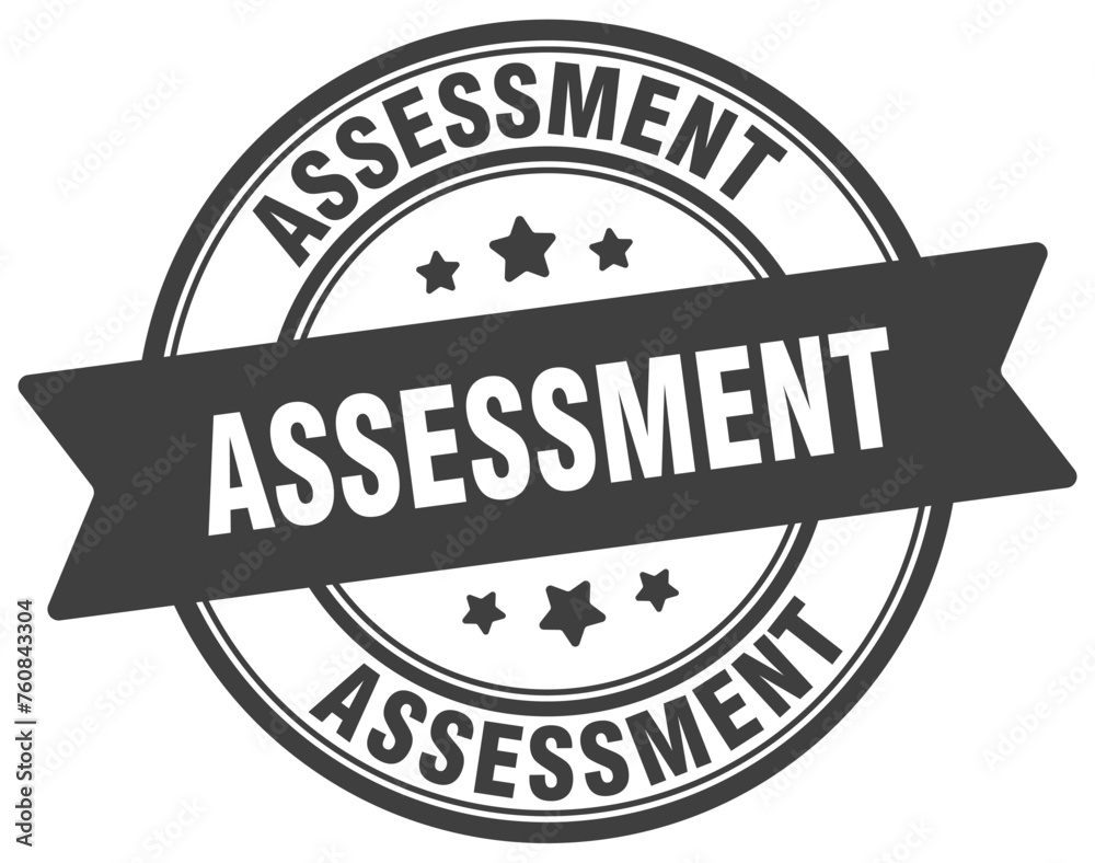 assessment stamp. assessment label on transparent background. round sign