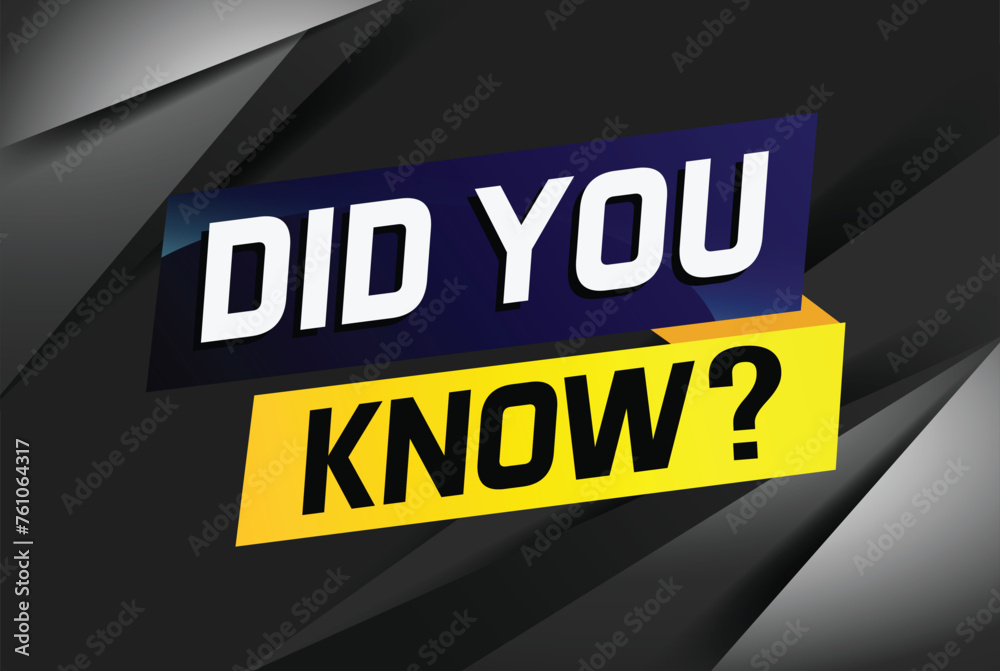 Did you know ? word concept vector illustration and 3d style, landing page, template, ui, web, mobile app, poster, banner, flyer, background, gift card, coupon, label, wallpaper
Did you know ? word concept vector illustration and 3d style, landing page, template, ui, web, mobile app, poster, banner, flyer, background, gift card, coupon, label, wallpaper