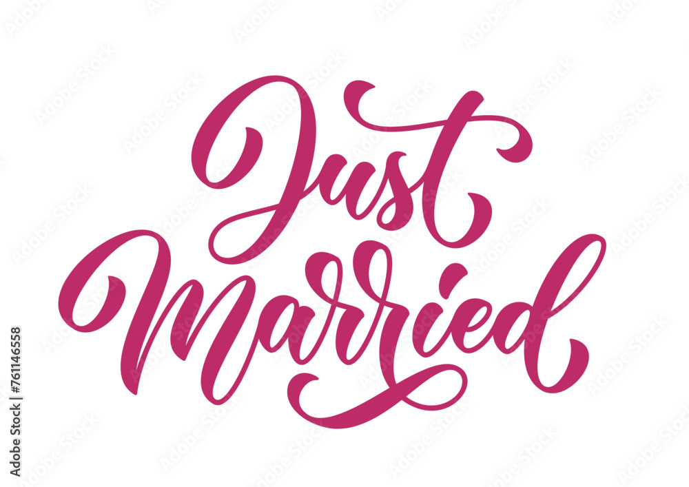 Just married text isolated on white background for wedding. Handwritten lettering composition. Vector just married hand lettering.